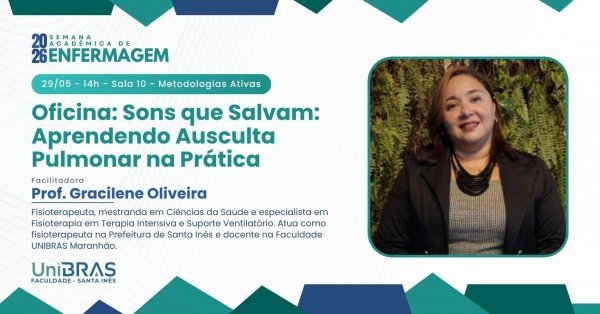 Imagem do evento Sons que Salvam: Aprendendo Ausculta Pulmonar na Prática - Semana Acadêmica de Enfermagem - UniBRAS