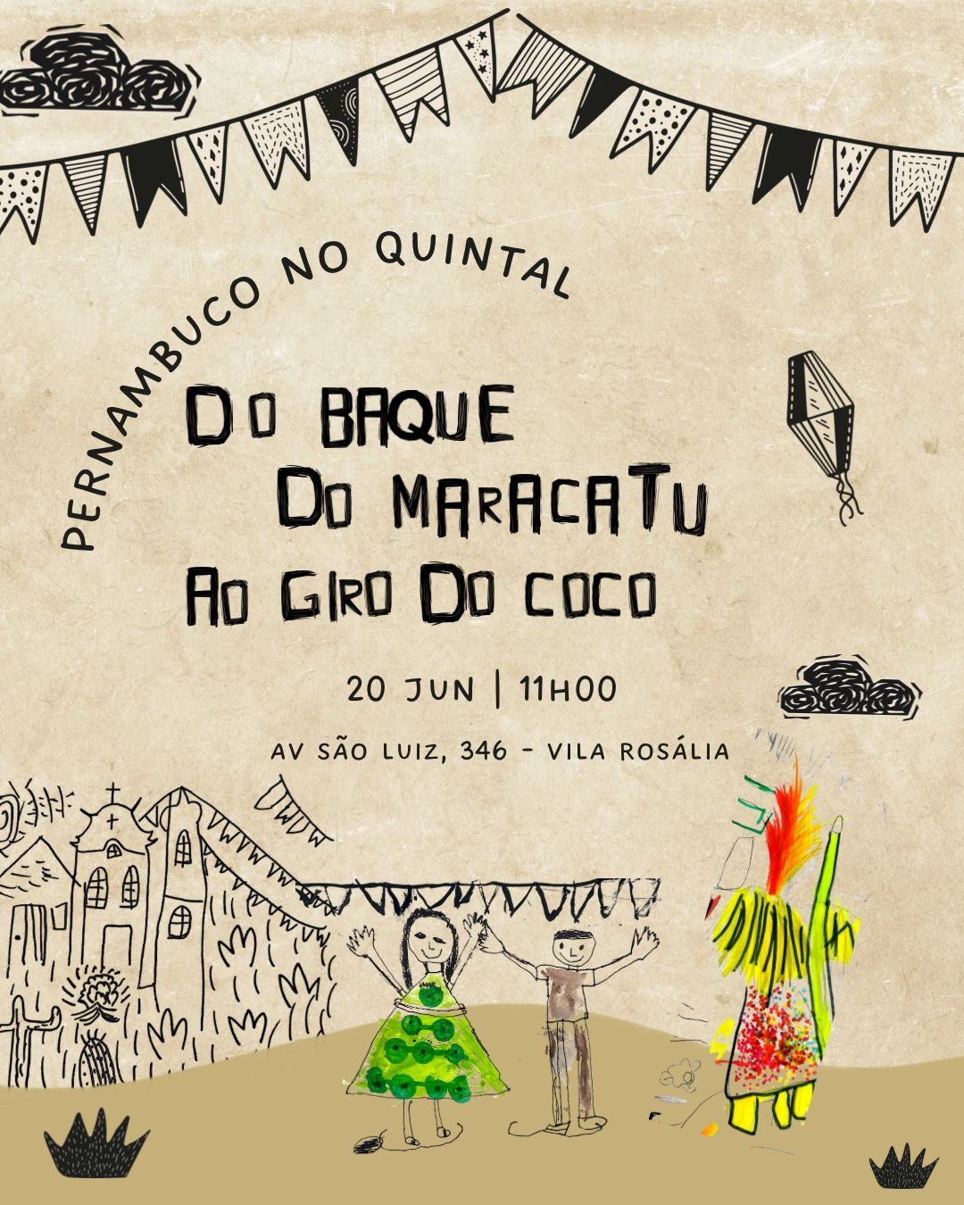Festa Junina - Pernambuco no Quintal: Do baque do maracatu ao giro do coco - Guarulhos, SP
