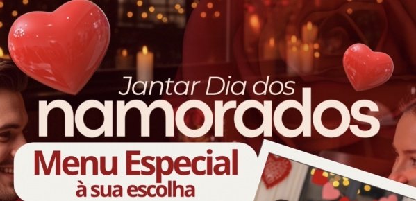 Imagem do evento RESERVAS DIA DOS NAMORADOS - LEIA A DESCRIÇÃO !!!