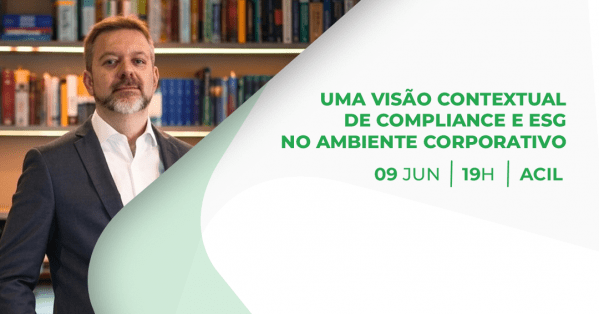 Imagem do evento Encontro do Núcleo de ESG - Uma Visão Contextual de Compliance e ESG no Ambiente Corporativo