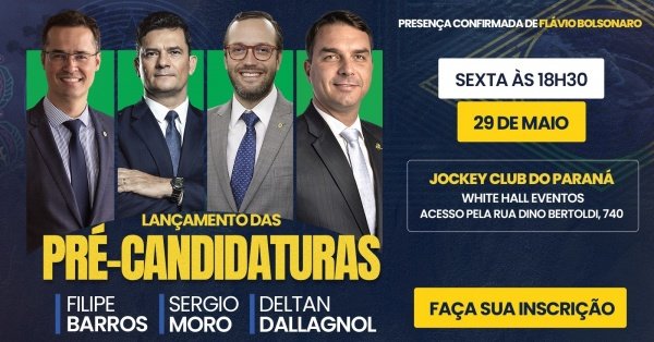 Imagem do evento Curitiba recebe o lançamento das pré-campanhas de Sergio Moro, Deltan Dallagnol e Filipe Barros