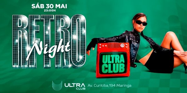 Imagem do evento Retrô Night (Sábado)