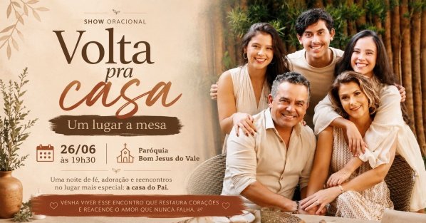 Imagem do evento Show oracional Volta pra casa: Um lugar a mesa
