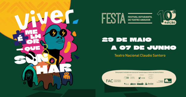 Imagem do evento 10º FESTA | Festival Estudantil de Teatro Amador de Brasília
