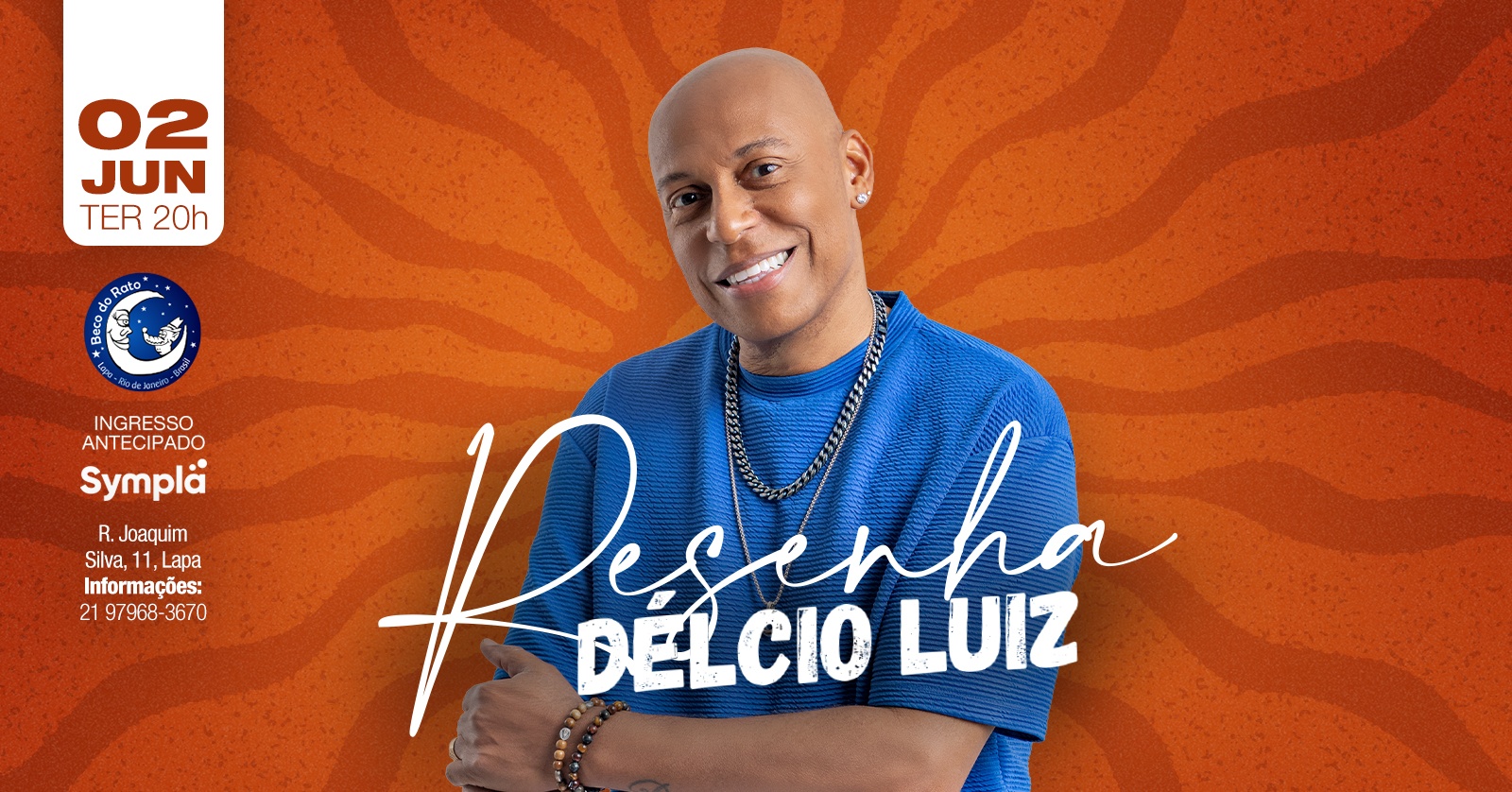 Resenha Délcio Luiz no Beco do Rato 02/06 - Rio de Janeiro, RJ