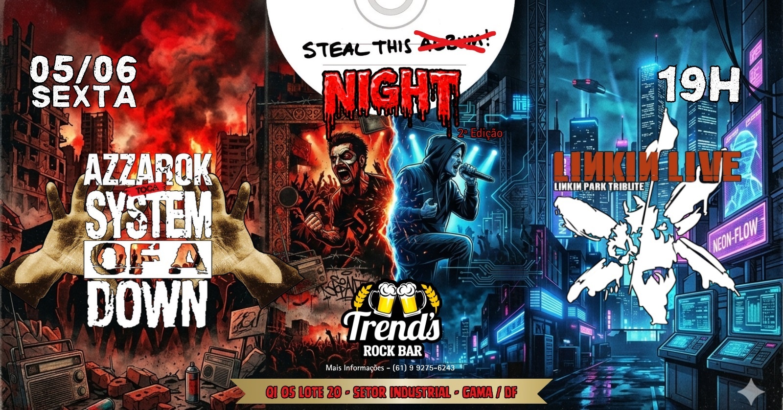 STEAL THIS NIGHT - 2ª Edição - Brasília, DF