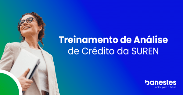Imagem do evento Turma 4 | Treinamento de Análise de Crédito para Gerentes de Relacionamento | SUREN