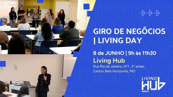 Imagem do evento GIRO DE NEGÓCIOS | LIVING DAY