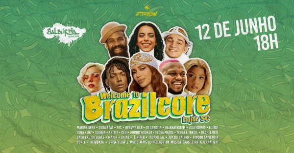 Imagem do evento Welcome to Brazilcore | Itajaí/SC