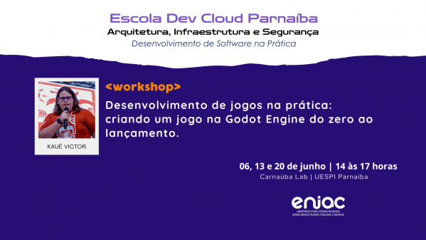 Imagem do evento Desenvolvimento de jogos na prática: criando um jogo na Godot Engine do zero ao lançamento.