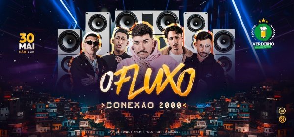 Imagem do evento O Fluxo - Conexão 2000