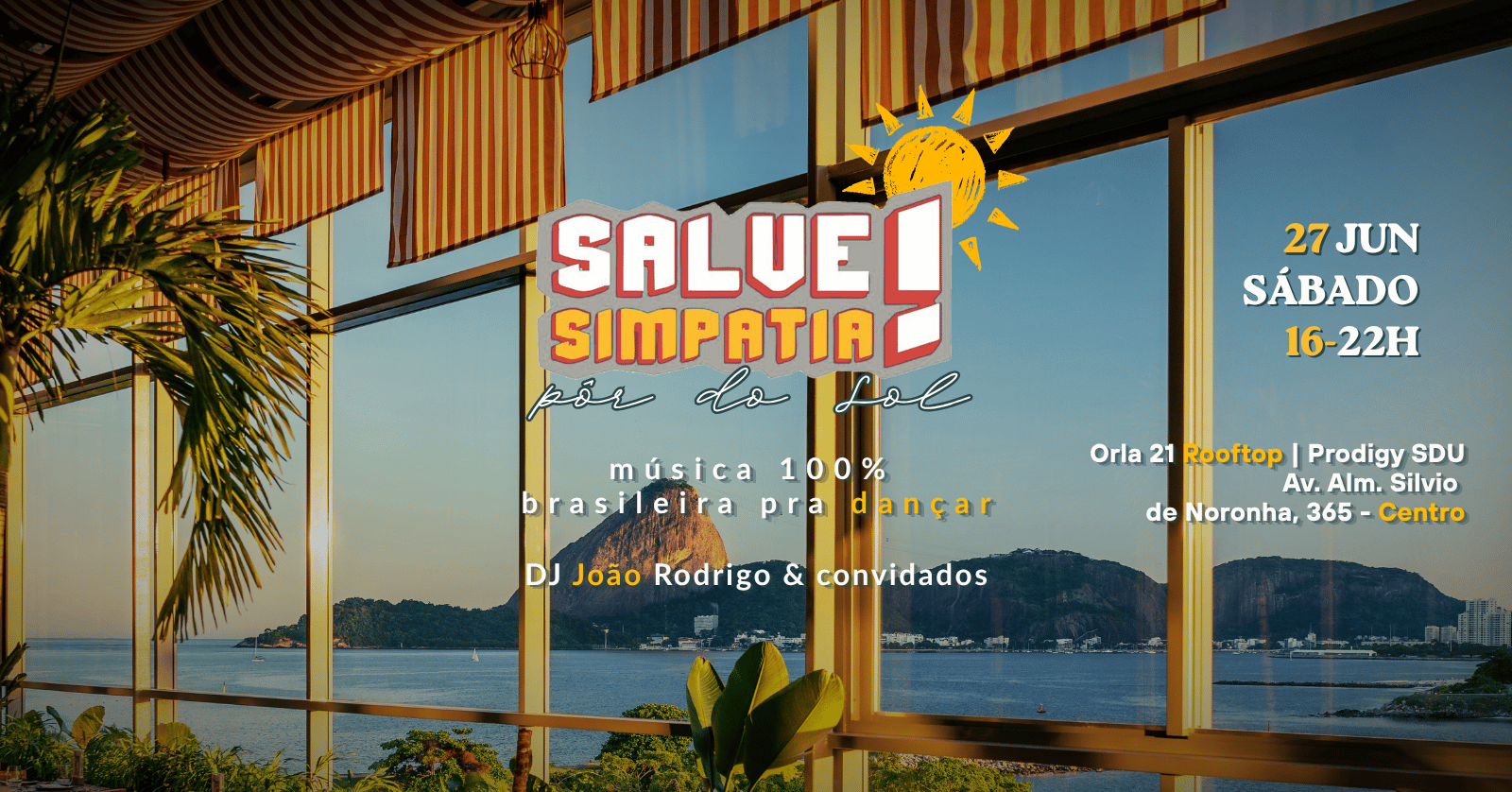 Salve Simpatia - Pôr do Sol (2ª Edição) - Rio de Janeiro, RJ
