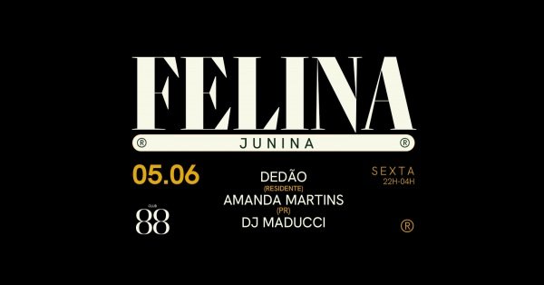 Imagem do evento 05/06 :: SEXTA :: FELINA JUNINA