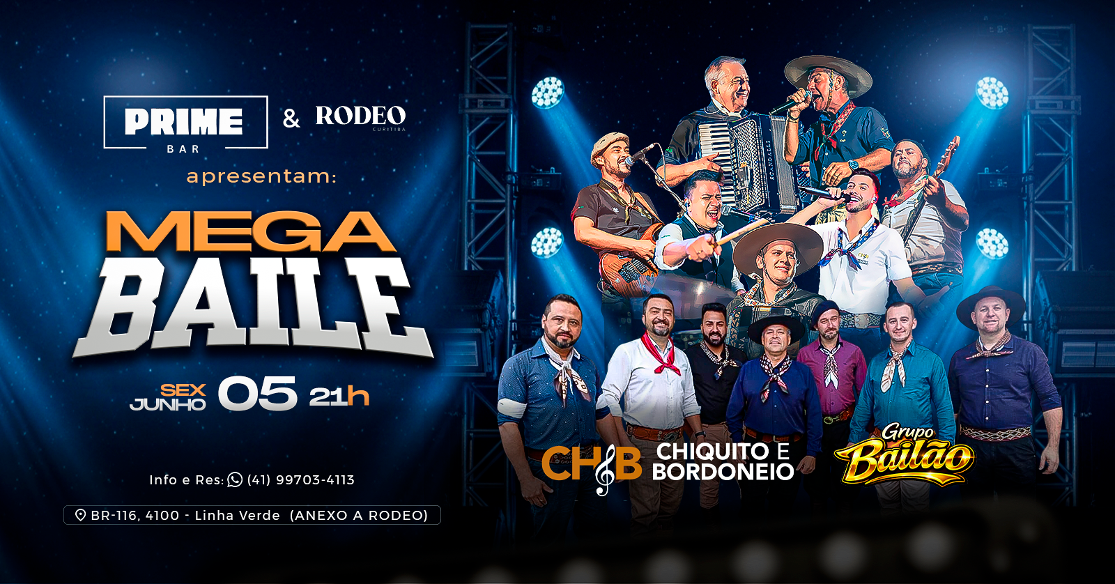 Mega Baile 05/06 - Chiquito e Bordoneio e Grupo Bailão no Prime Bar