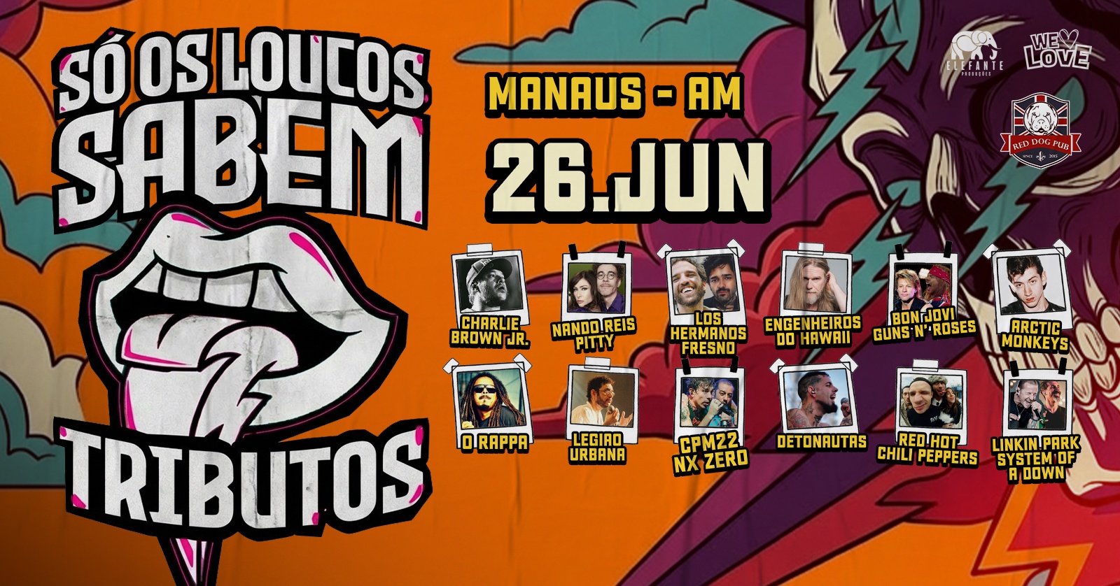 Só Os Loucos Sabem | Manaus / AM - Manaus, AM