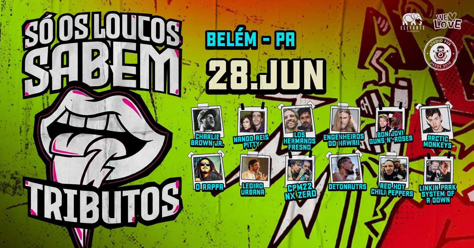 Só Os Loucos Sabem | Belém / PA - Belém, PA
