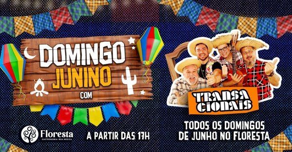 Imagem do evento DOMINGO JUNINO COM OS TRANSACIONAIS