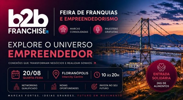 Imagem do evento FEIRA DE FRANQUIAS E EMPREENDEDORISMO FRANCHISEB2B