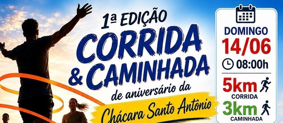 1º Corrida Aniversario da Chácara Santo Antônio