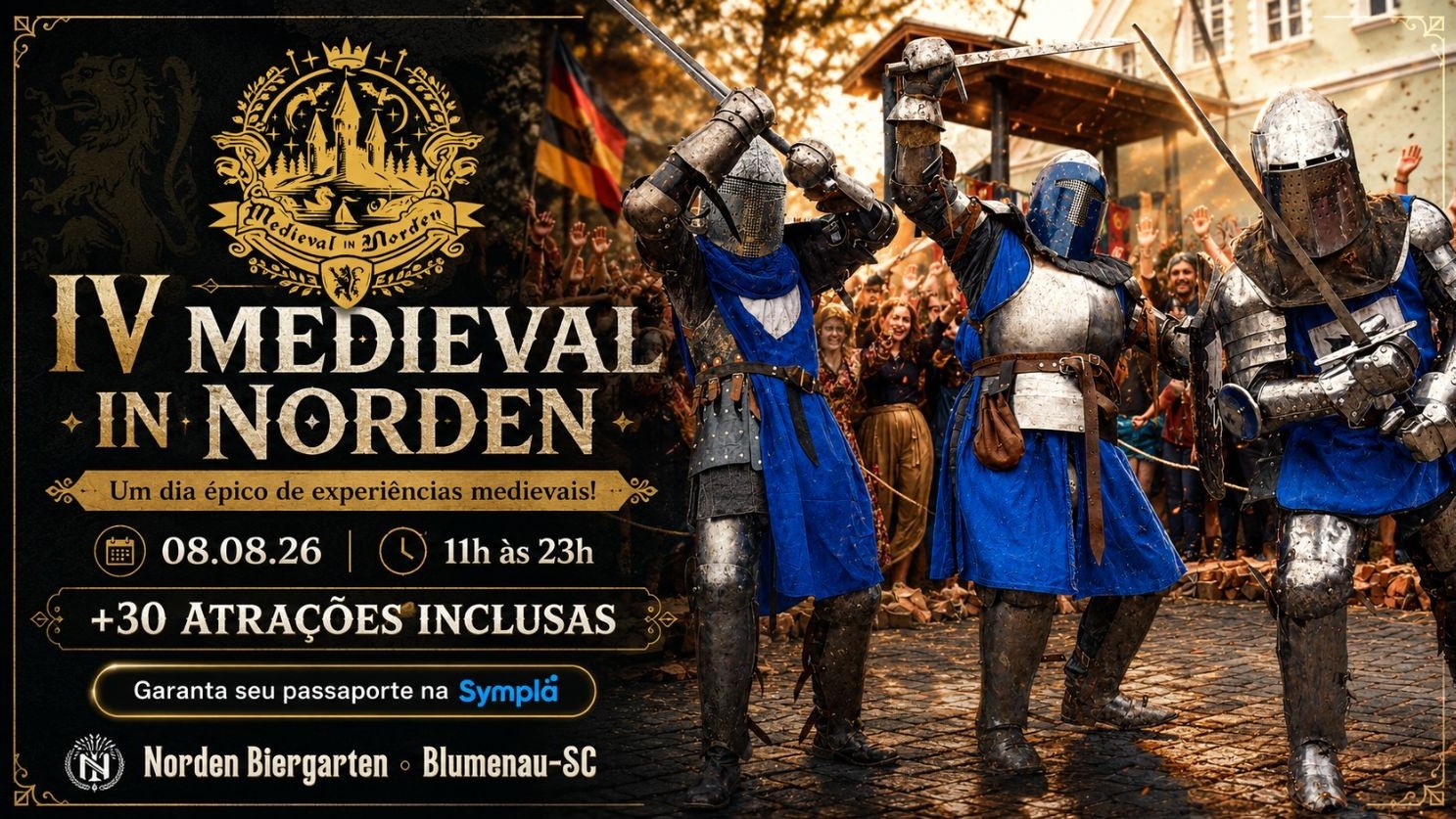 IV MEDIEVAL IN NORDEN - Um dia épico de experiências medievais! - Blumenau, SC