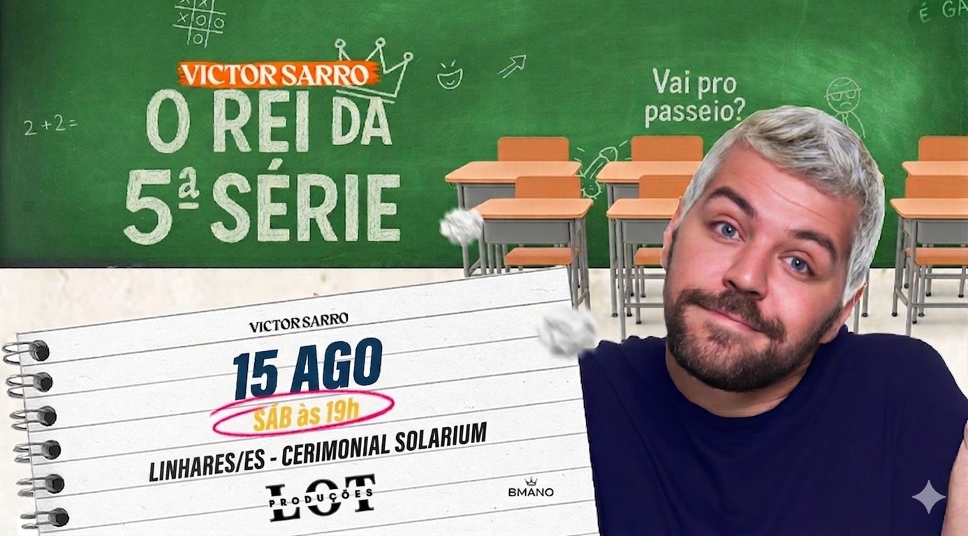 Victor Sarro - o Rei da 5º Série - Cerimonial Solarium em Linhares