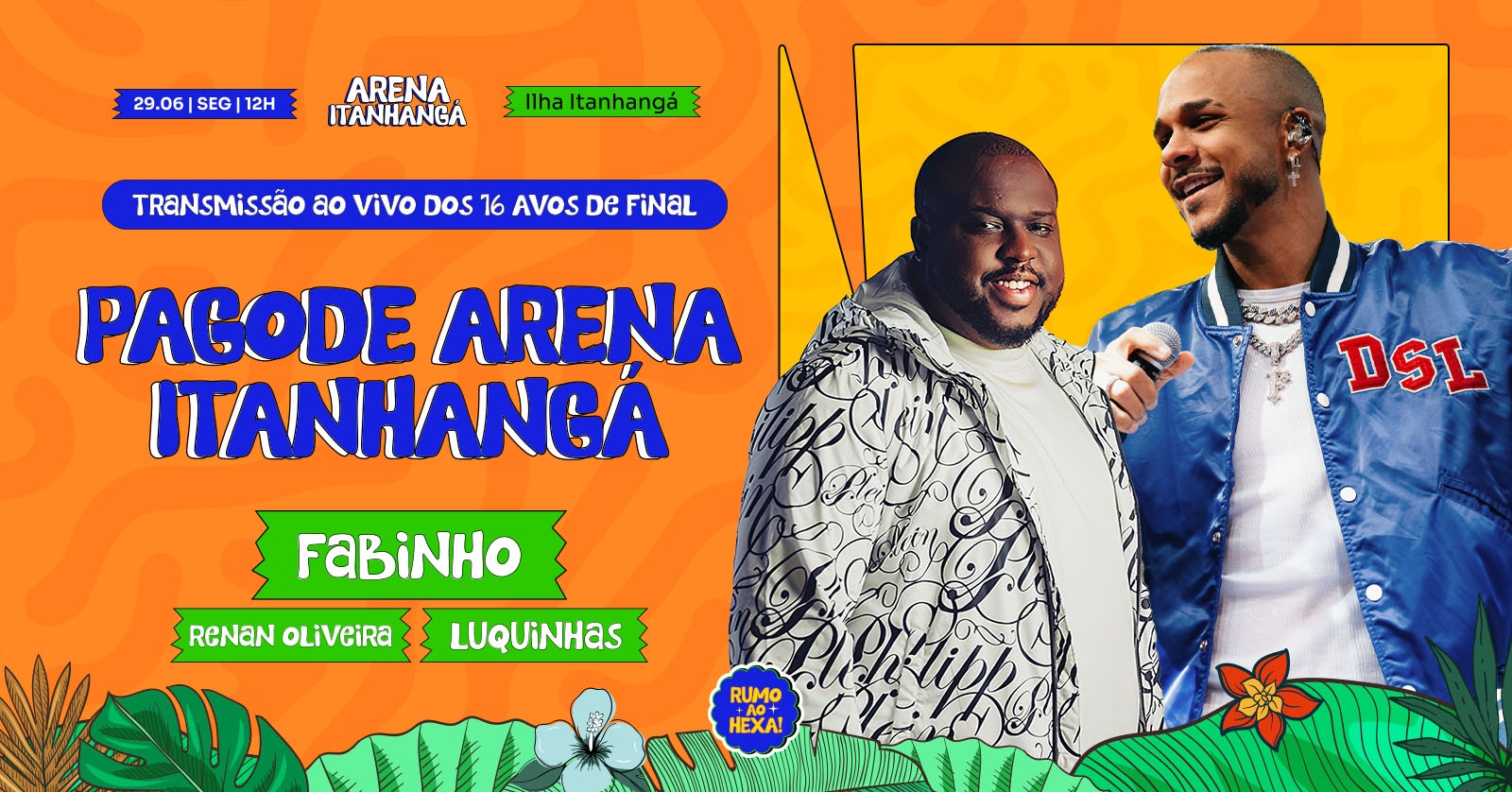 ARENA ITANHANGÁ | PAGODE DA ARENA ITANHANGÁ - 29/06