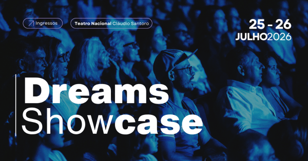 Imagem do evento DREAMS SHOWCASE 2026