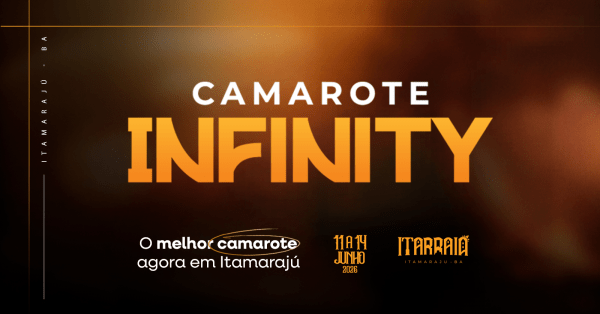 Imagem do evento CAMAROTE INFINITY -  SÃO JOÃO DE ITAMARAJU/BA