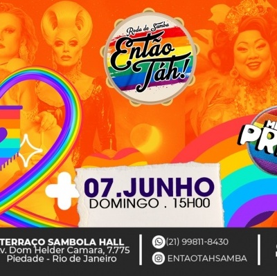 ENTÃO TAH! PRIDE - A RODA DE SAMBA LGBTQIAPN+ da ZONA NORTE em Rio