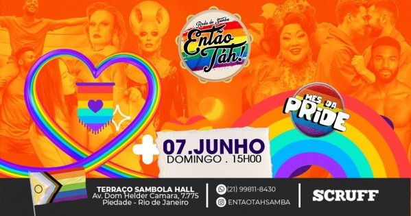 ENTÃO TAH! PRIDE - A RODA DE SAMBA LGBTQIAPN+ da ZONA NORTE em Rio