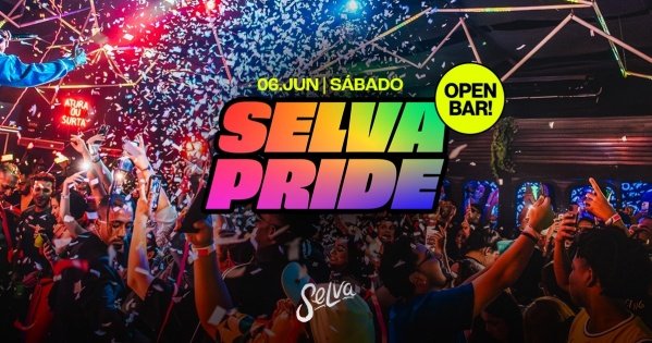 Imagem do evento Selva Pride | Open Bar | Pop e Funk na Selva | (Sábado | 06.06)