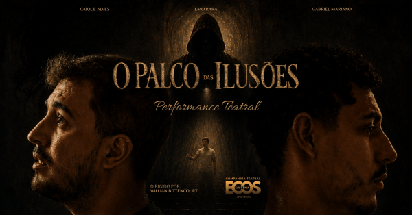 Imagem do evento O PALCO DAS ILUSÕES - PERFORMANCE TEATRAL