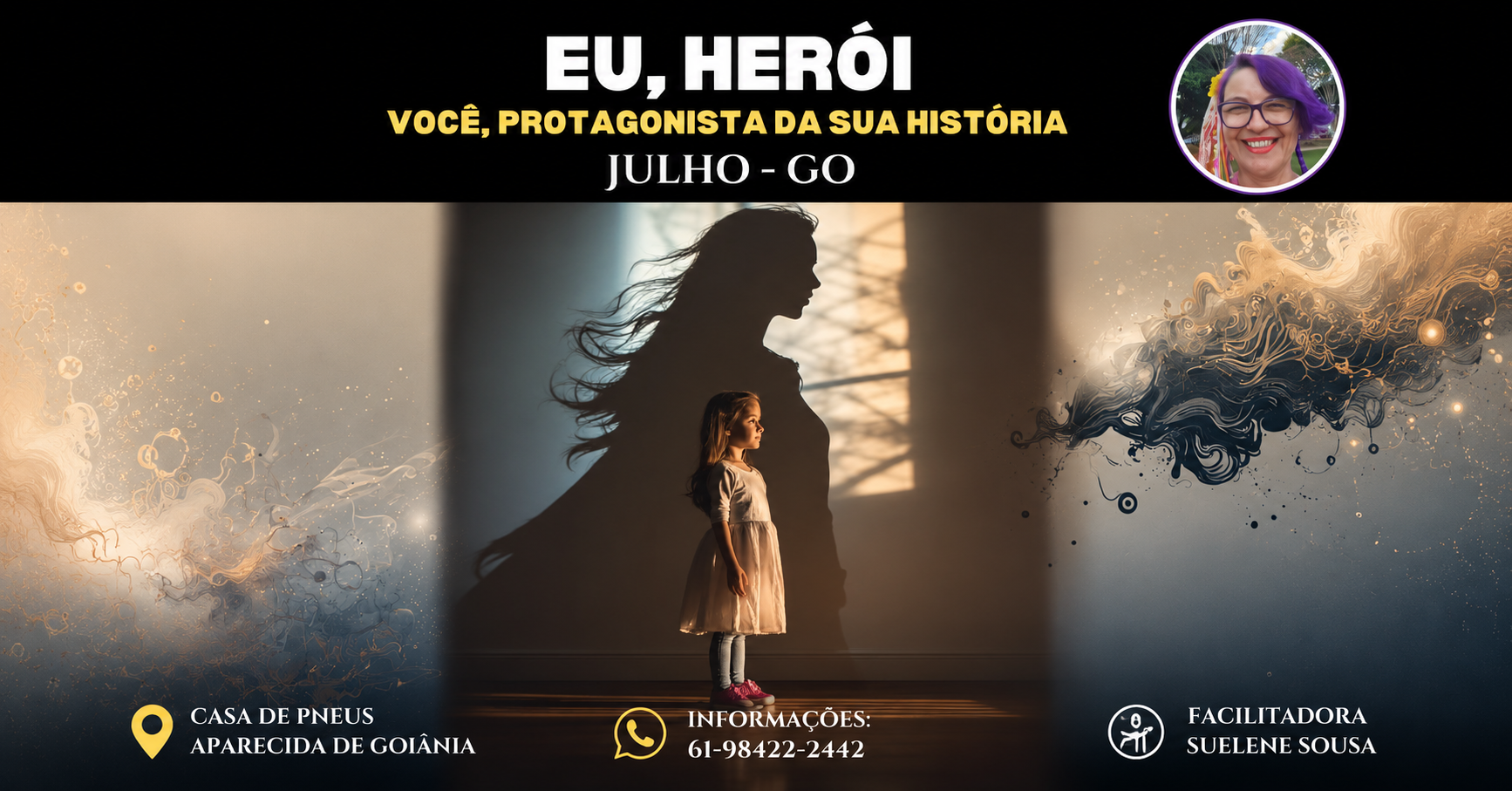 Eu, Herói - Protagonista da sua História.