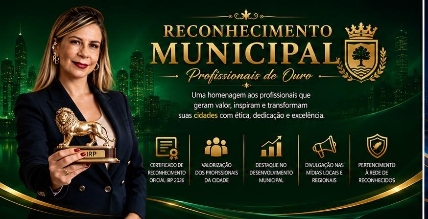RECONHECIMENTO MUNICIPAL PRESENCIAL PARA EMPRESAS E PROFISSIONAIS DE OURO IRP 2026