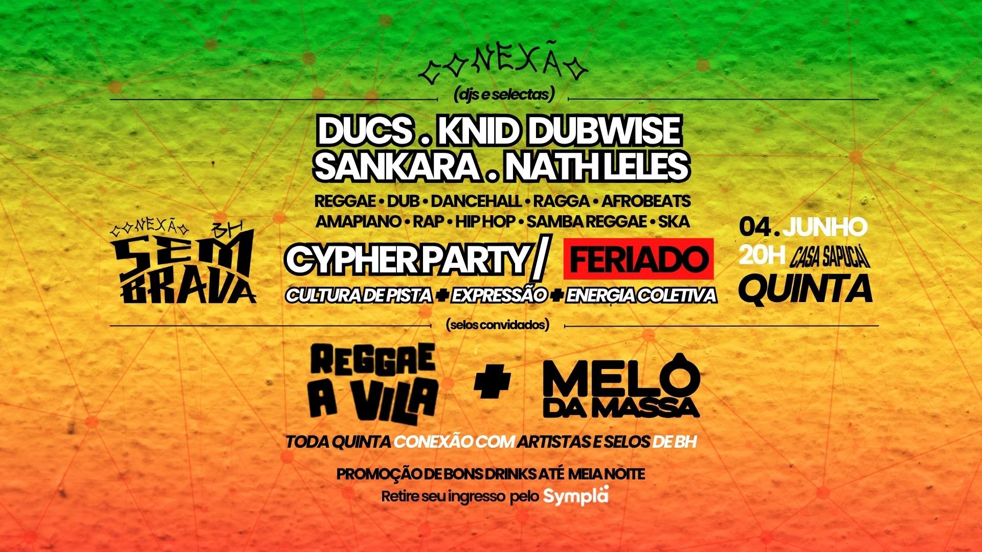 CONEXÃO SEM BRAVA BH // QUINTA FERIADO 04 DE JUNHO // 20H - Belo Horizonte, MG