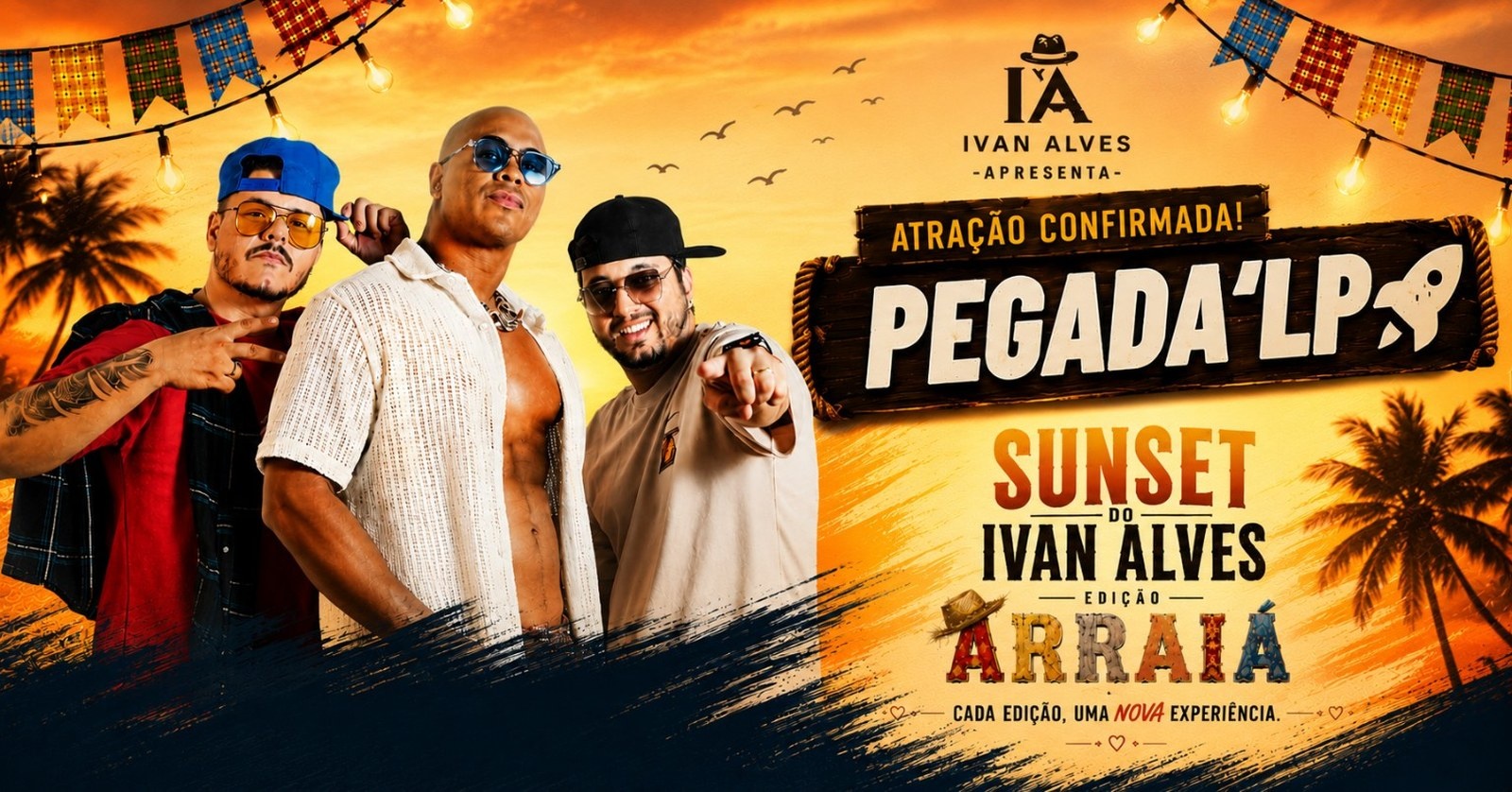Image for the event: Sunset do Ivan Alves - Edição Arraiá