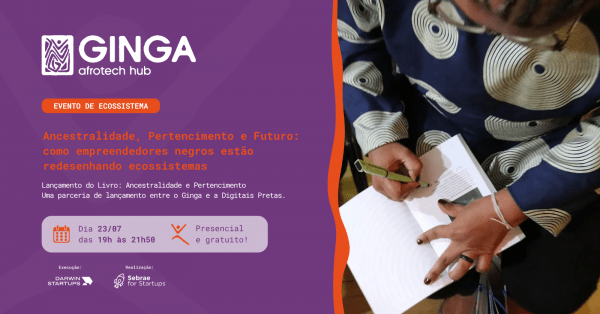 Imagem do evento Ancestralidade, Pertencimento e Futuro: como empreendedores negros estão redesenhando ecossistemas