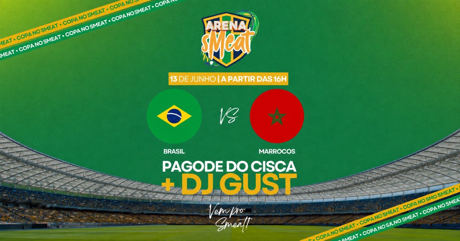 ARENA SMEAT - 13/06 (BRASIL X MARROCOS) - Campinas, SP