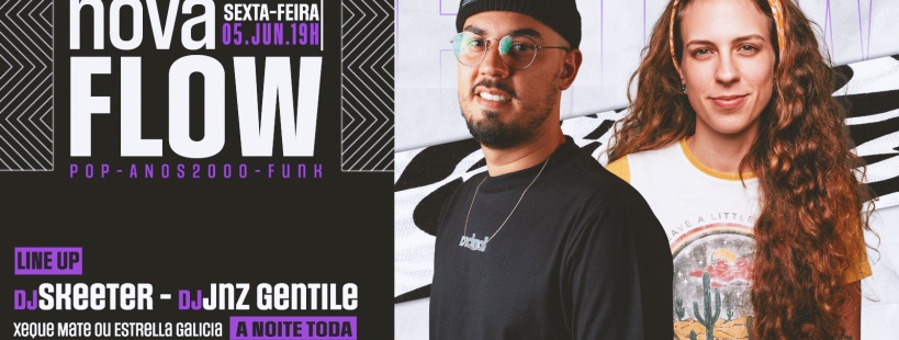 Botanico Sexta : NOVA FLOW com Dj Skeeter - Dj JNZ Gentile em São