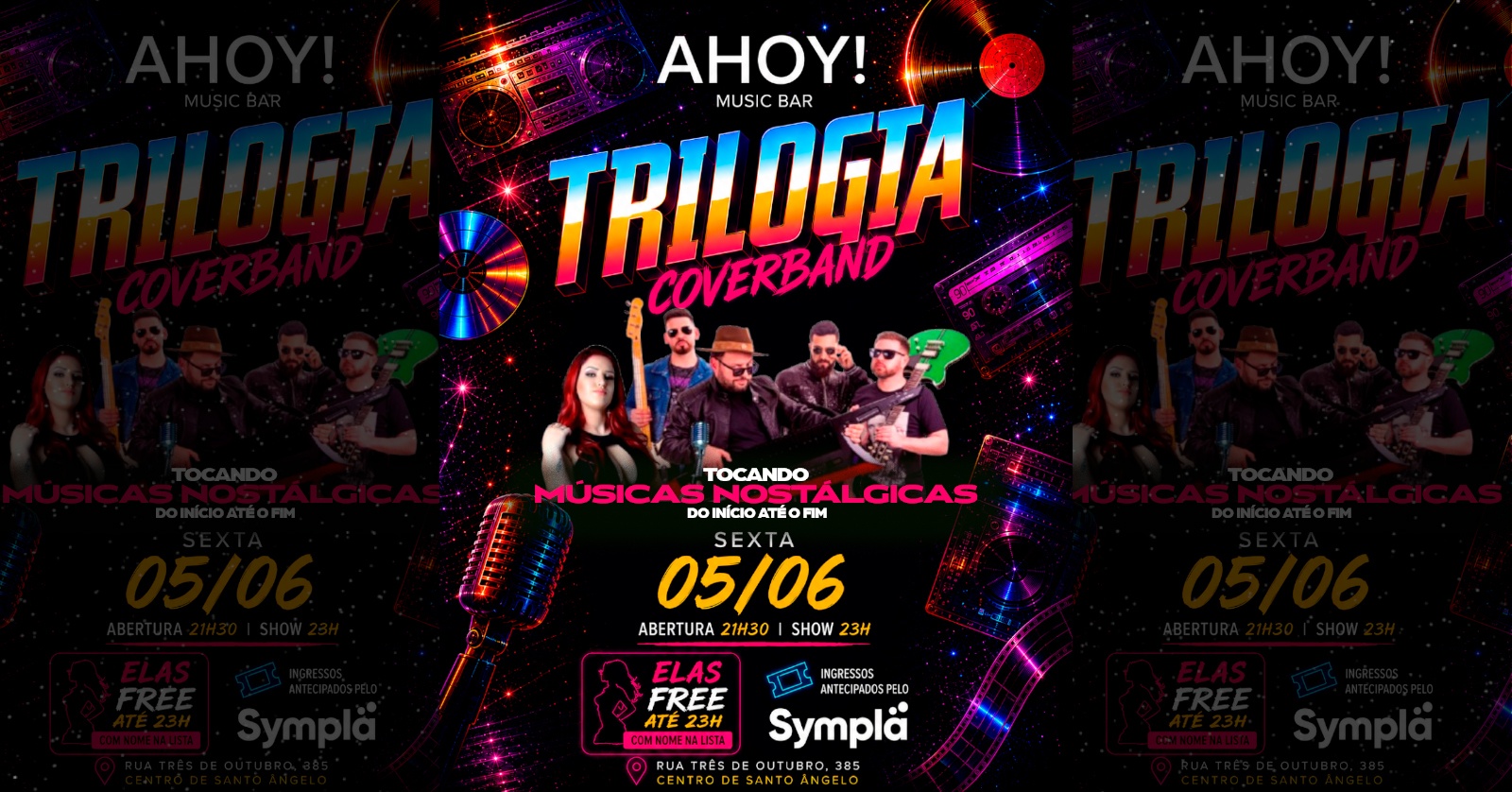TRILOGIA nostálgica na Ahoy! - Santo Ângelo, RS