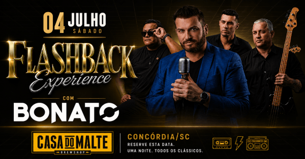 Imagem do evento Flashback Experience 80's & 90's - Show com Banda BONATO na Casa do Malte em Concórdia