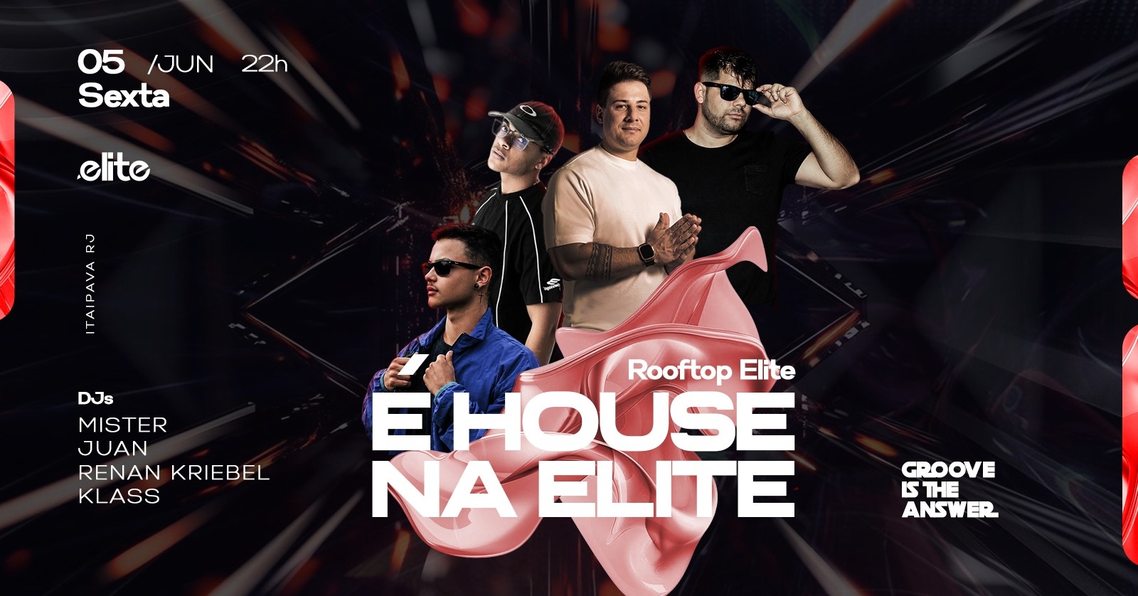 Tech House na Elite - Petrópolis, RJ