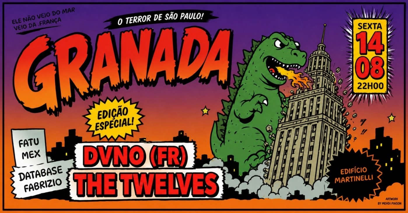 GRANADA com THE TWELVES + DVNO (França) + DATABASE & Friends no Edifício Martinelli | 14.08