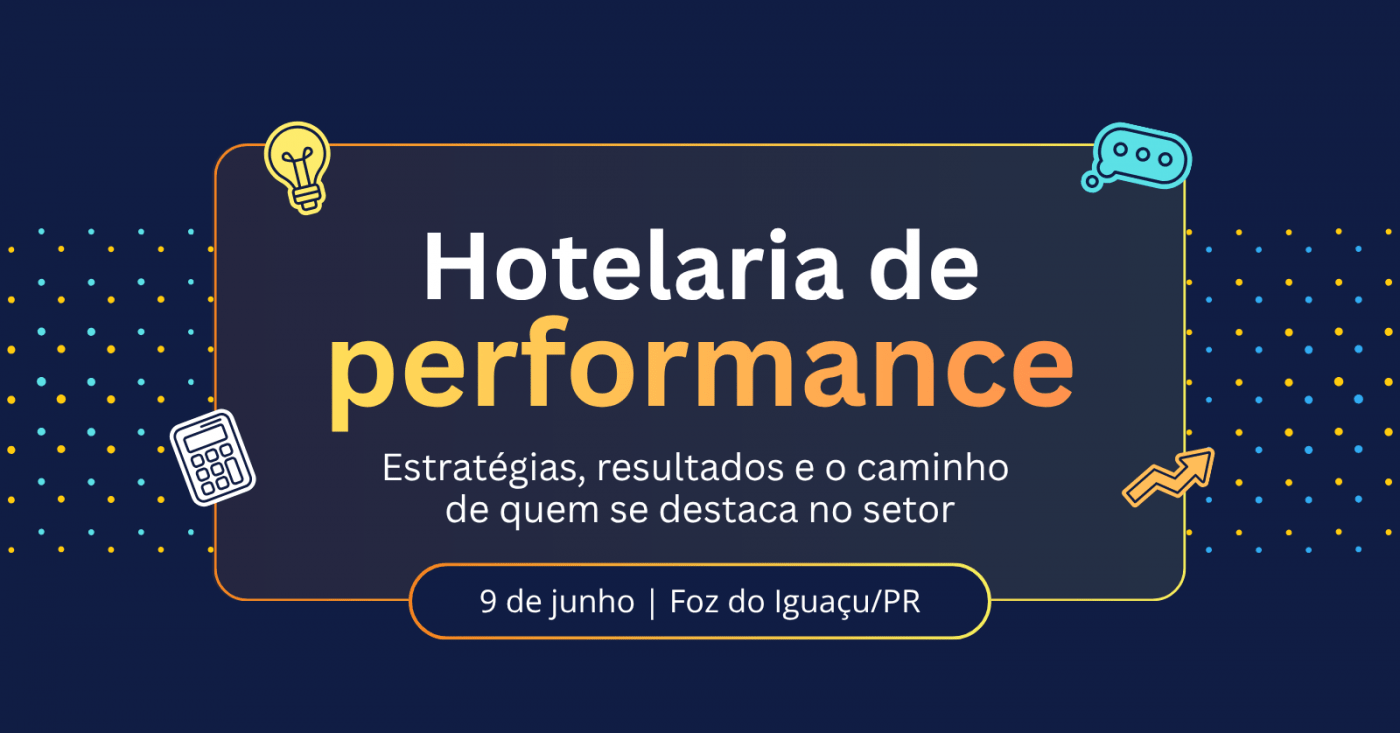 Hotelaria de Performance em Foz do Iguaçu em Foz do Iguaçu - Sympla