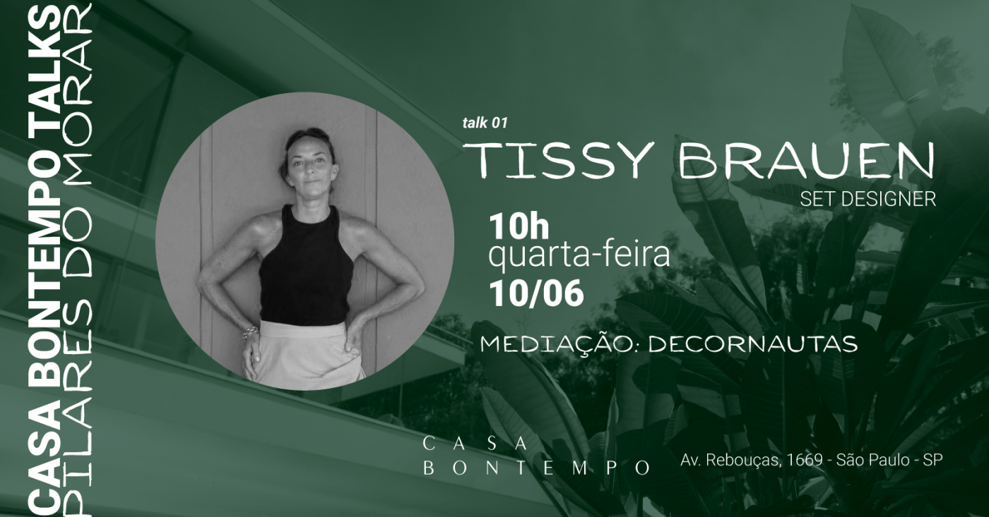 Casa Bontempo Talks com Tissy Brauen em São Paulo - Sympla