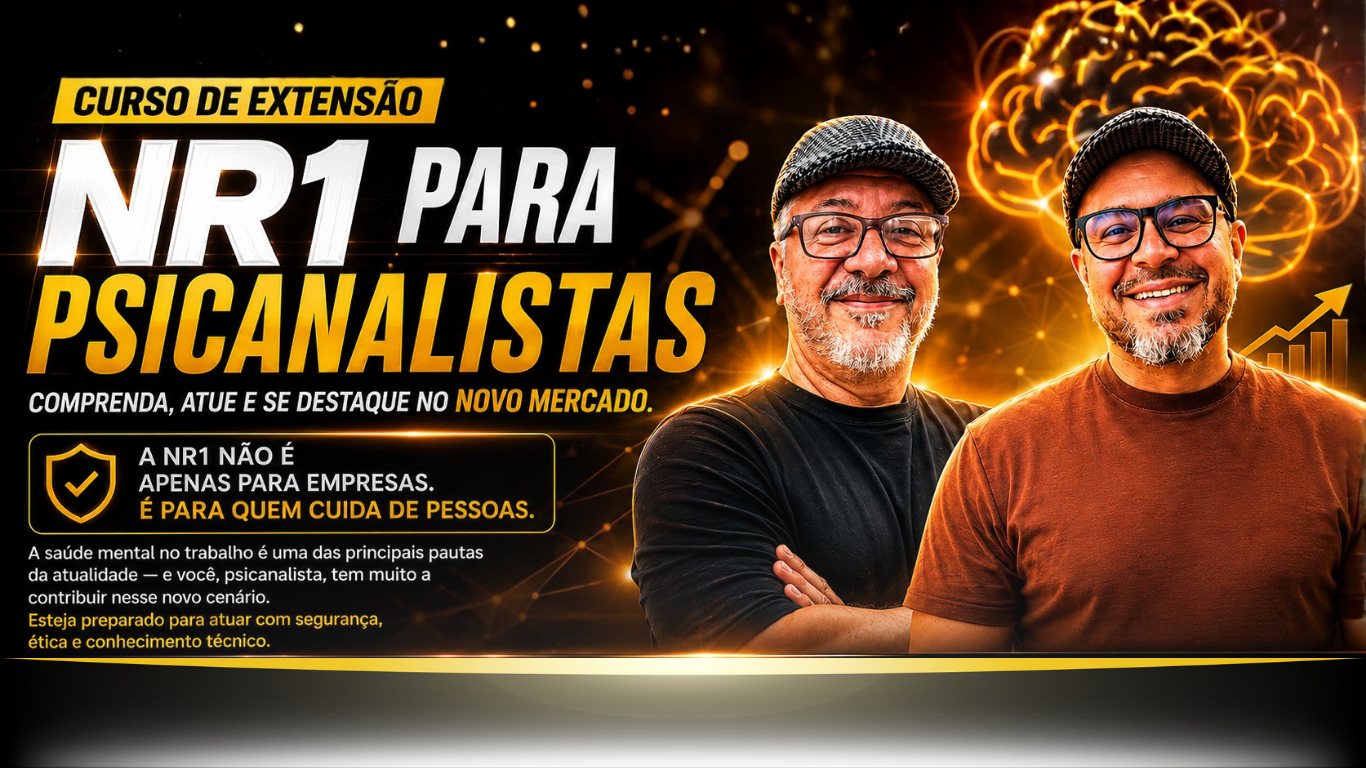 CURSO DE EXTENSÃO NR01 PARA PSICANALISTAS