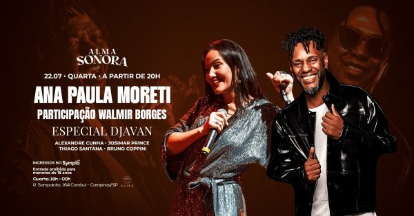 Imagem do evento ESPECIAL DJAVAN POR ANA PAULA MORETI COM PARTICIPAÇÃO DE WALMIR BORGES NO ALMA CAMPINAS | 22.07