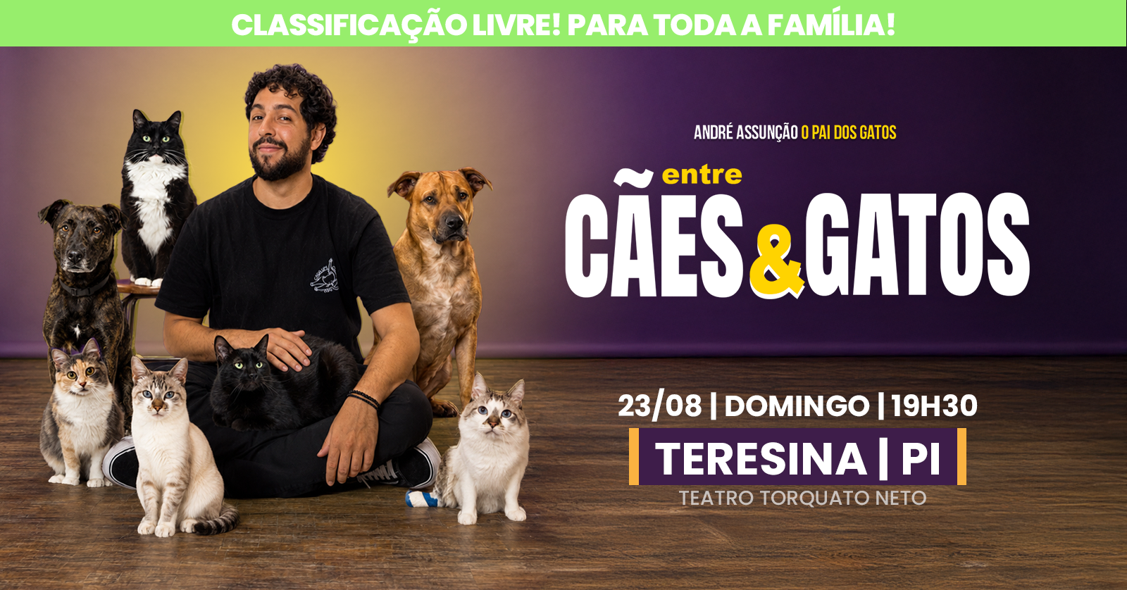 André Assunção ENTRE CÃES E GATOS