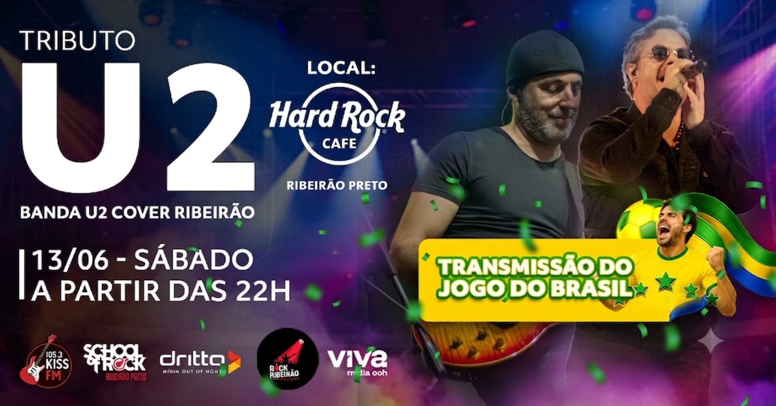 Jogo do Brasil e U2 Cover Ribeirão no Hard Rock Cafe Ribeirão - Ribeirão Preto, SP