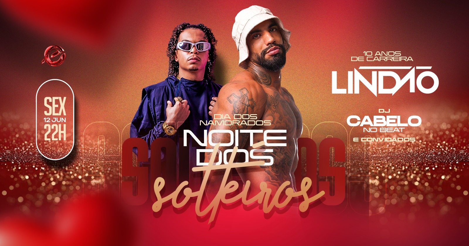 Noite dos Solteiros com Dj Lindão - Petrópolis, RJ